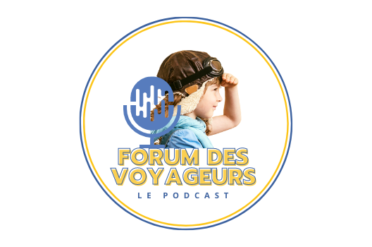 Forum des Voyageurs - Le Podcast
